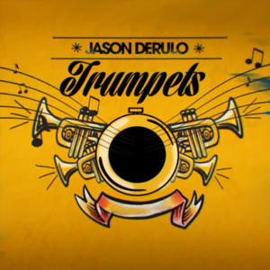 Trumpets - Jason Derulo