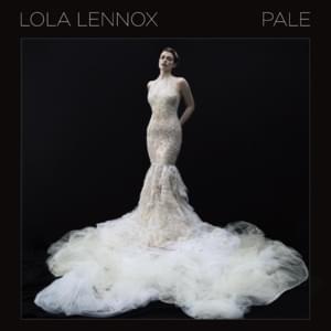 Pale - Lola Lennox