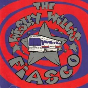 Drink That Whiskey - The Wesley Willis Fiasco