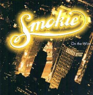 Love on a Wire - Smokie