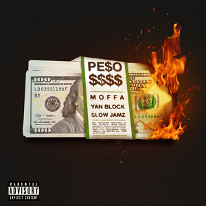 PE$O - Moffa, Yan Block & Slow Jamz