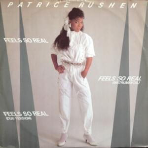 Feels So Real (Won’t Let Go) - Patrice Rushen