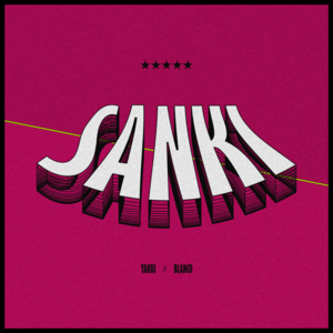 Sanki - Yakki (Ft. BLANCO (ROU))