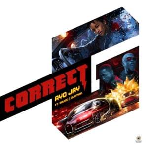 Correct G! - Ayo Jay (Ft. Davido & Olamide)