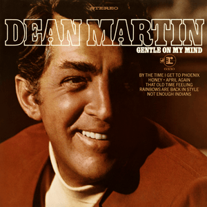 By the Time I Get to Phoenix - Dean Martin