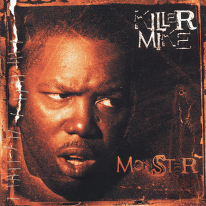 Monster (Intro) - Killer Mike (Ft. Big Rube)