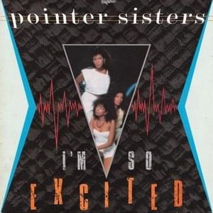 The Pointer Sisters - I’m So Excited (Srpski Prevod) - Lyrxo Srpski Prevodi