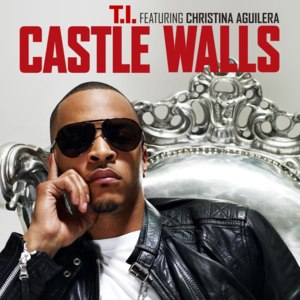 Castle Walls - T.I. (Ft. Christina Aguilera)