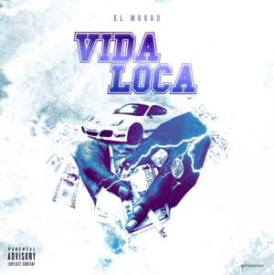 La Vida Loca - Morad