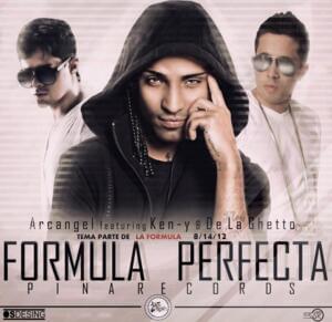 Formula Perfecta - Ken-Y (Ft. Arcángel & De La Ghetto)