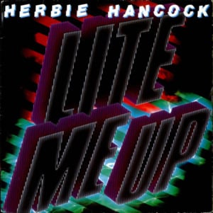 Give It All Your Heart - Herbie Hancock