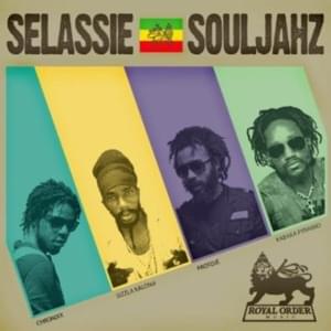 Selassie Souljahz - Chronixx (Ft. Kabaka Pyramid, Protoje & Sizzla)