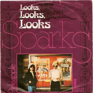 Looks, Looks, Looks - Sparks