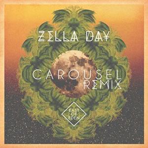 East of Eden (Carousel Remix) - Zella Day