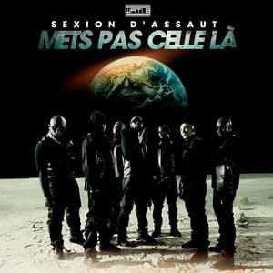 Mets pas celle-là - Sexion d'Assaut