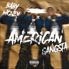 American Gangsta - Baby Money