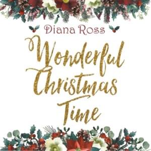 It’s Christmas Time - Diana Ross