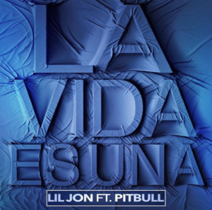 La Vida Es Una - Lil Jon (Ft. Pitbull)