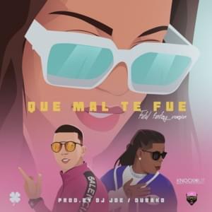 Que Mal Te Fue (Fatal Fantasy Version) - Trebol Clan & Young Izak (Ft. NATTI NATASHA)