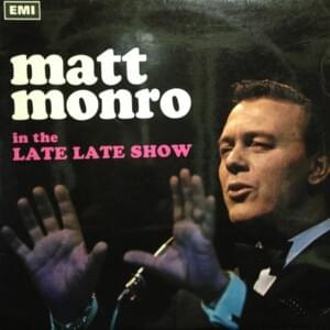 If She Should Come to You - Matt Monro