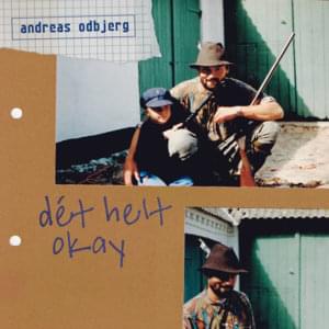 ​dét helt okay - ​​andreas odbjerg