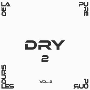 CPG - Dry (Ft. Rohff)