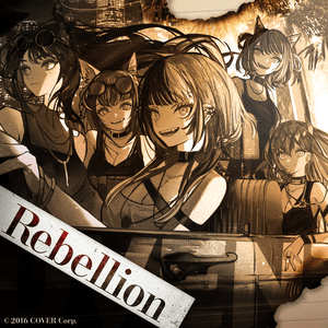 Rebellion - Hololive English -Advent-