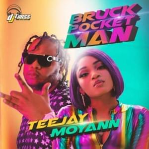 Bruk Pocket Man - Moyann (Ft. Teejay)