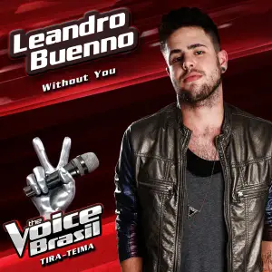 Without You (The Voice Brasil) - Leandro Buenno