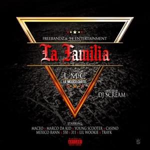 La Familia Intro - Maceo (Ft. Casino, Marco Da Kid, Mexico Rann & Young Scooter)