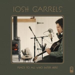 In The Garden - Josh Garrels