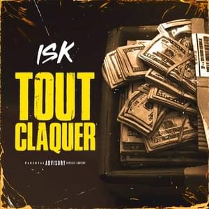 Tout claquer - ISK