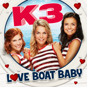 Love Boat Baby - K3