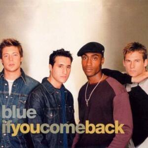 If You Come Back - Blue