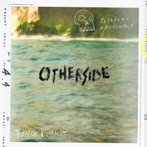 OTHERSIDE - Yung Pinch