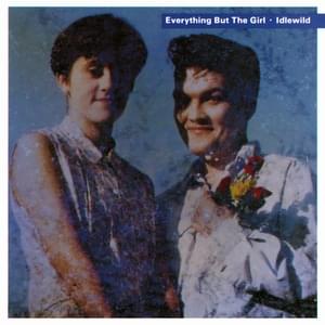 Hang Out the Flags - Everything But The Girl