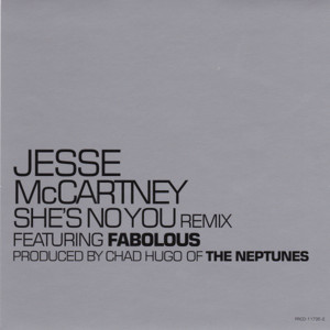 She’s No You (Remix) - Jesse McCartney (Ft. Fabolous)