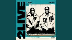 2 LIVE - Hit-Boy & Offset