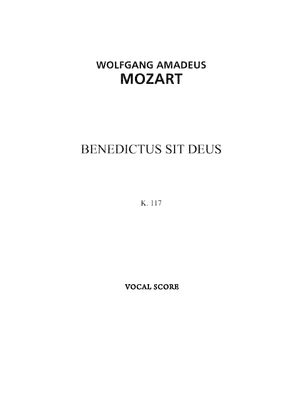 Benedictus sit Deus, K. 117 - Wolfgang Amadeus Mozart