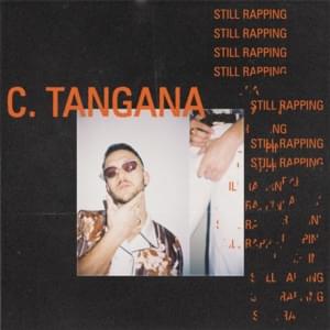 Still Rapping - C. Tangana (Ft. Steve Lean)