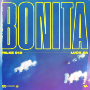 Bonita - Falke 912 & Luck Ra (Ft. Oniria)