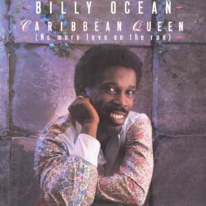 Caribbean Queen (No More Love on the Run) - Billy Ocean