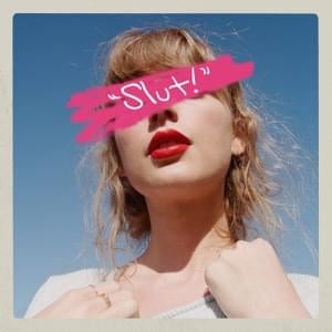 Taylor Swift - “Slut!” (Taylor’s Version) [From The Vault] (Traduction française) - Lyrxo traductions françaises