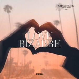 Love Bizarre - INNA