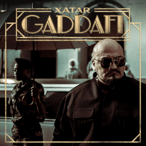 Gaddafi - XATAR