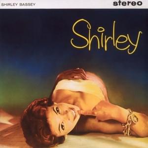 Too Late Now - Shirley Bassey