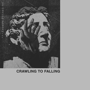 Crawling To Falling - In Loving Memory (Band)