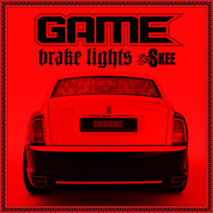 Pushin’ It - The Game (Ft. Robin Thicke & T.I.)