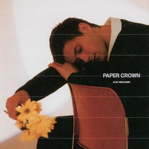 Paper Crown (2022) - Alec Benjamin