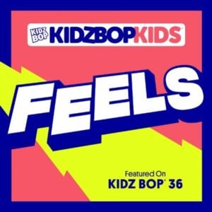 Feels - KIDZ BOP Kids